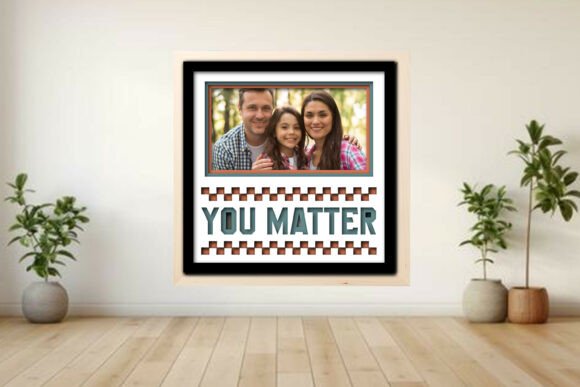 Create a Personalized You Matter Photo Frame Shadow Box with Glow Forge, Cricut, and More