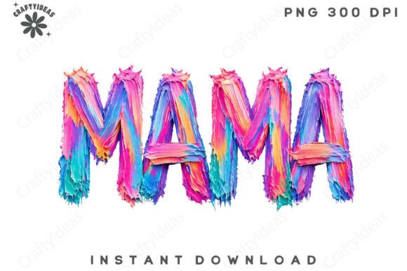 Exploring Trendy MAMA Painted PNG and Mom Oil Paint Designs for Creative Projects