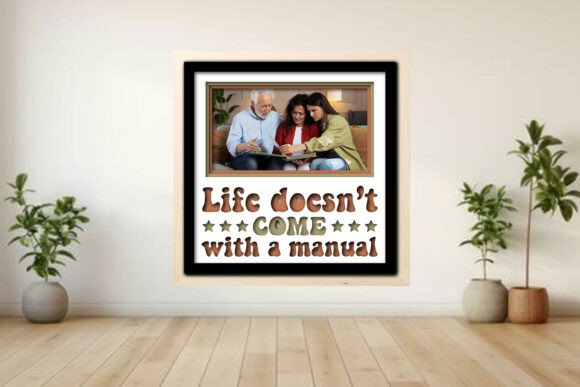 Life Doesn’t Come with a Manual Photo Frame Shadow Box