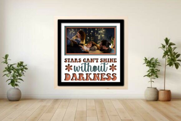 Stars Can’t Shine Without Darkness Photo Frame Shadow Box