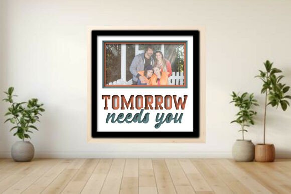 Tomorrow Needs You Photo Frame Shadow: A Creative Way to Celebrate Memories with a 3D Shadow Box